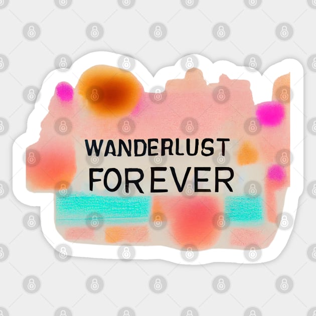 Wanderlust Forever Sticker by ORart